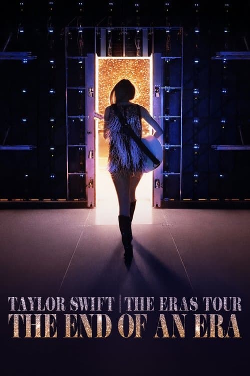 Poster of Taylor Swift | The Eras Tour | The End of an Era