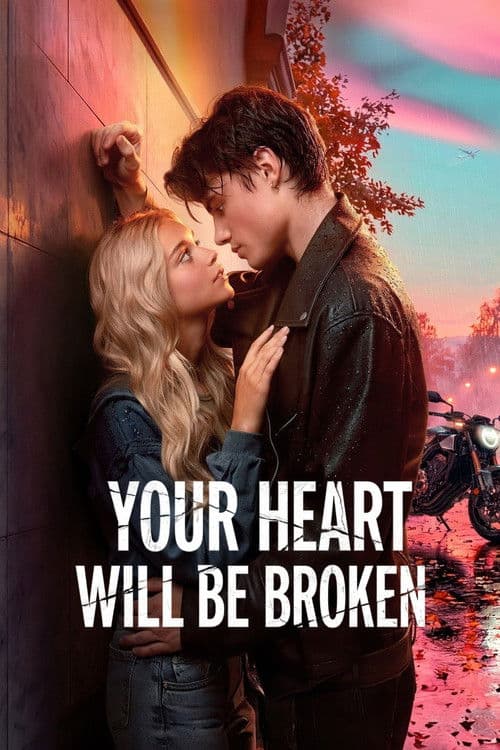 Poster of Your Heart Will Be Broken