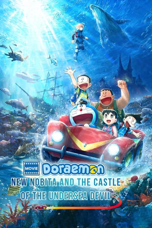 Poster of Doraemon the Movie: New Nobita and the Castle of the Undersea Devil