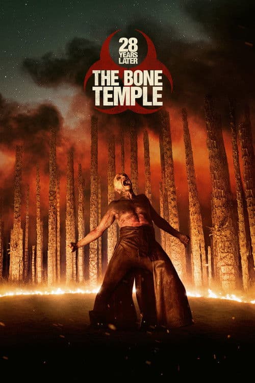Poster of 28 Years Later: The Bone Temple