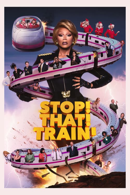 Poster of Stop! That! Train!
